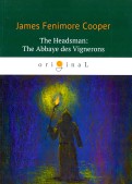 The Headsman. The Abbaye des Vignerons