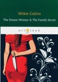 The Dream-Woman & The Family Secret