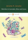 Sketches in Lavender, Blue and Green
