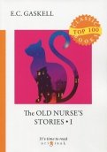 The Old Nurse's Stories 1