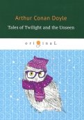 Tales of Twilight and the Unseen