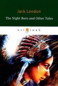 The Night Born and Other Tales