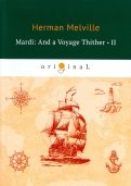 Mardi: And a Voyage Thither II