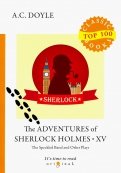 The Adventures of Sherlock Holmes XV. The Speckled Band and the Other Plays