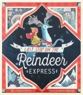 Last Stop on the Reindeer Express (PB)