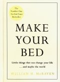 Make Your Bed. Little things that can change your life... and maybe the world