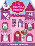 Let's Pretend Sticker Activity. My Princess Castle