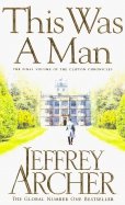 This Was a Man (The Clifton Chronicles Book 7)