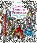 The Twelve Dancing Princesses Magic Painting Book
