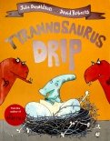 Tyrannosaurus Drip  (PB)  Ned
