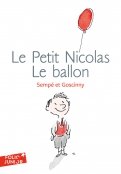 Le Petit Nicolas, Le ballon et autres histoires inedites