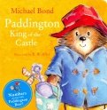 Paddington: King of the Castle (board book)