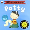 Pirate Pete's Potty (board book)