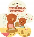 A Gingerbread Christmas (board book)