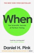 When. The Scientific Secrets of Perfect Timing