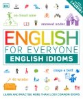 English for Everyone. English Idioms