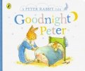 A Peter Rabbit Tale. Goodnight Peter