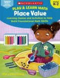 Play & Learn Math: Place Value K-2