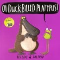 Oi Duck-billed Platypus!