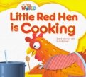 Our World 1: Big Rdr - Little Red Hen is Cooking (BrE)