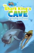 Our World 6: Rdr - The Shark King's Cave (BrE)