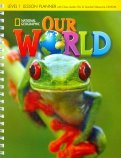 Our World 1: Lesson Planner with Class Audio CDs and Teacher's Resource CD-ROM