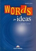 Words for Ideas. Student's Book