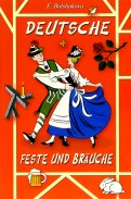 Deutsche Feste und Brauche