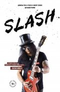 Slash. Автобиография гиганта рок-музыки