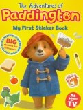 Adventures of Paddington. My First Sticker Book