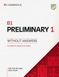 B1 Preliminary 1 for the Revised 2020 Exam. Student's Book without Answers