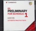 B1 Preliminary for Schools 1 for the Revised 2020 Exam (CD)