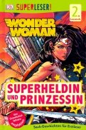 SUPERLESER! Wonder Woman Superheldin und Prinzessin