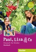 Paul, Lisa & Co A1/2. Kursbuch. Deutsch fur Kinder