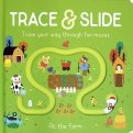 Trace & Slide. At The Farm