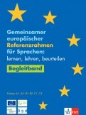 Gemeinsamer europaischer Referenzrahmen fur Sprachen.  Lernen, lehren, beurteilen