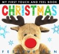 My First Touch And Feel Book. Christmas