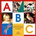 ABC. Featuring Works of Art from The State Hermitage, St Petersburg