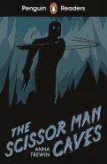 The Scissor-Man Caves (Starter) +audio