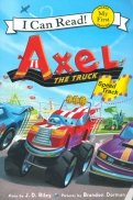 Axel the Truck. Speed Track (My First I Can Read)