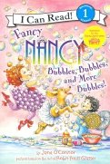 Fancy Nancy. Bubbles, Bubbles & More Bubbles!