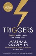 Triggers. Sparking Positive Change and Making It Last