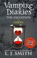 The Vampire Diaries. The Salvation. Unseen