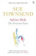Adrian Mole. The Prostrate Years