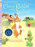 Clever Rabbit and the Wolves (+CD)