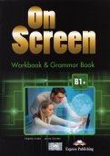 On Screen B1+. Workbook & Grammar Book Revised