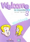Welcome To America 3 Workbook