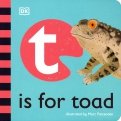 T is for Toad