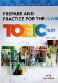 Prepare and Practice for the New TOEIC Test
